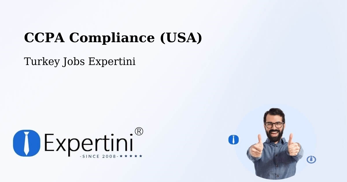 CCPA Privacy Rights & Compliance Notice – Devrekani - Turkey Jobs Expertini
