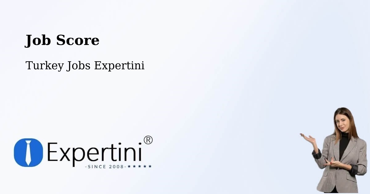 Job Score & Job Description Score Tool – Devrekani - Turkey Jobs Expertini
