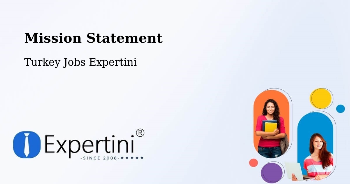 Corporate Mission – Devrekani - Turkey Jobs Expertini