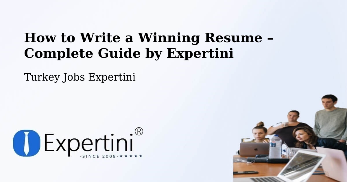 Resume Writing Guide for Job Seekers – Devrekani - Devrekani, Turkey Jobs Expertini