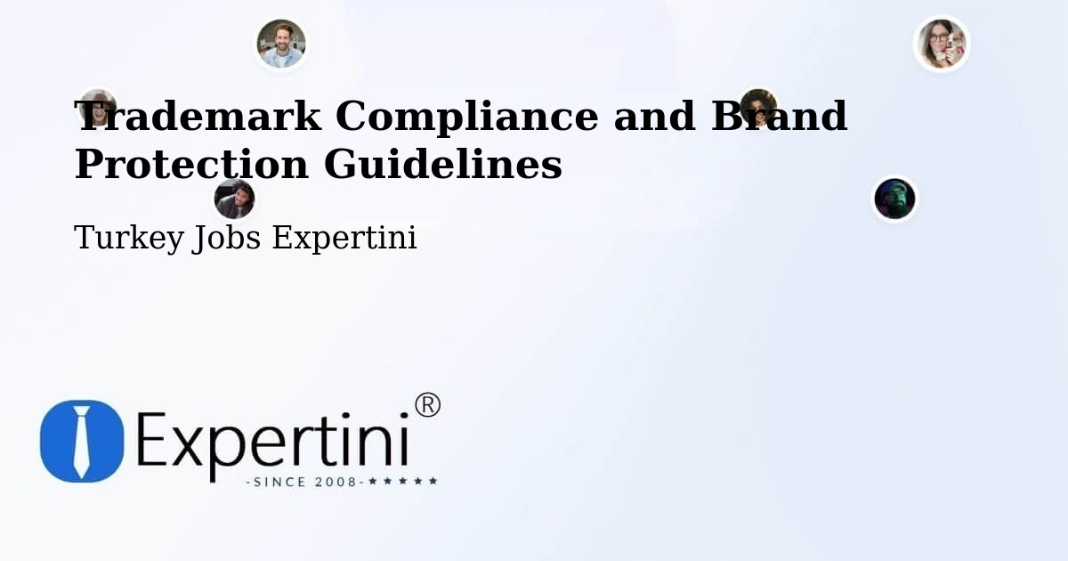 Trademark & Brand Protection Guidelines – Devrekani - Turkey Jobs Expertini